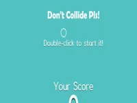 Dont Collide Pls image